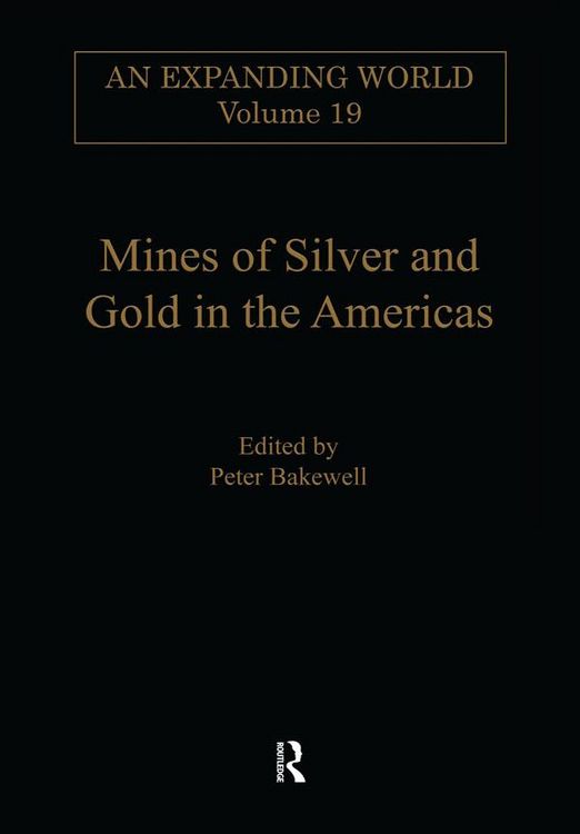 Produktbild: Mines of Silver and Gold in the Americas