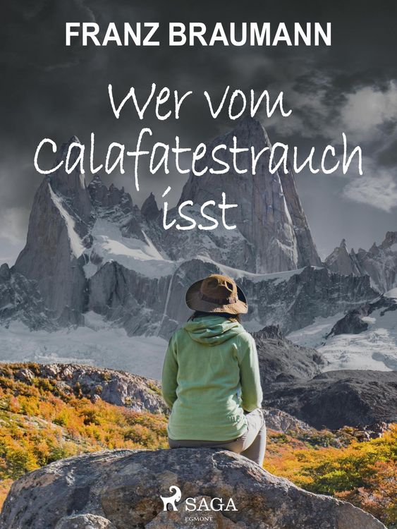 Produktbild: Wer vom Calafatestrauch isst