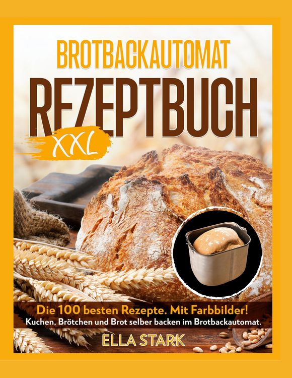 Produktbild: BROTBACKAUTOMAT REZEPTBUCH XXL