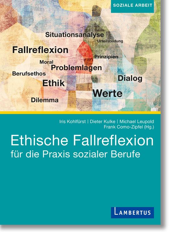 Produktbild: Ethische Fallreflexion f&uuml;r die Praxis sozialer Berufe