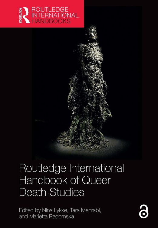Produktbild: Routledge International Handbook of Queer Death Studies