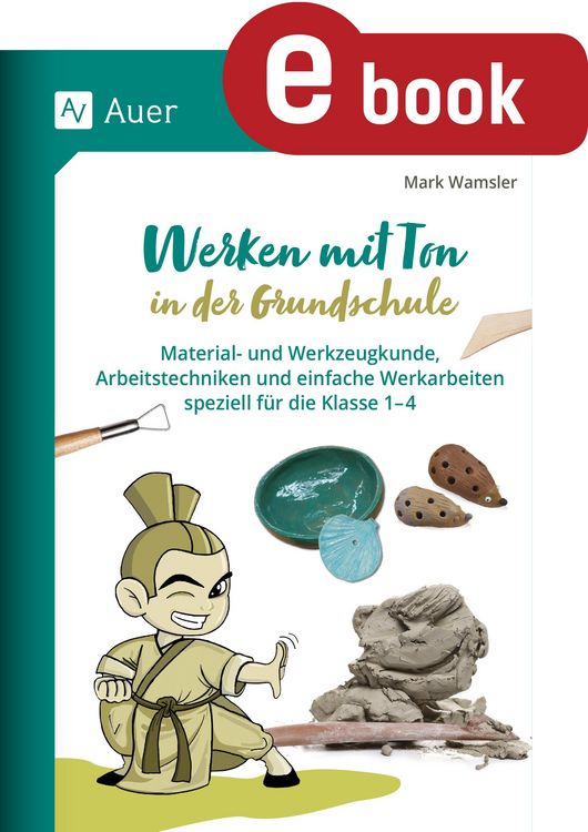 Produktbild: Werken mit Ton in der Grundschule