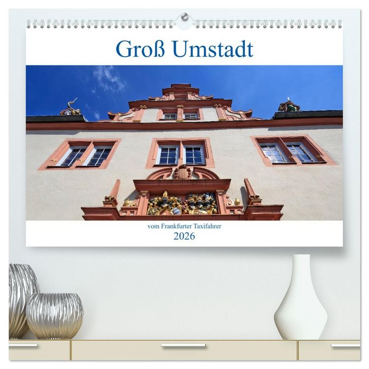 Produktbild: Gro&szlig; Umstadt vom Frankfurter Taxifahrer (hochwertiger Premium Wandkalender 2026 DIN A2 quer), Kunstdruck in Hochglanz