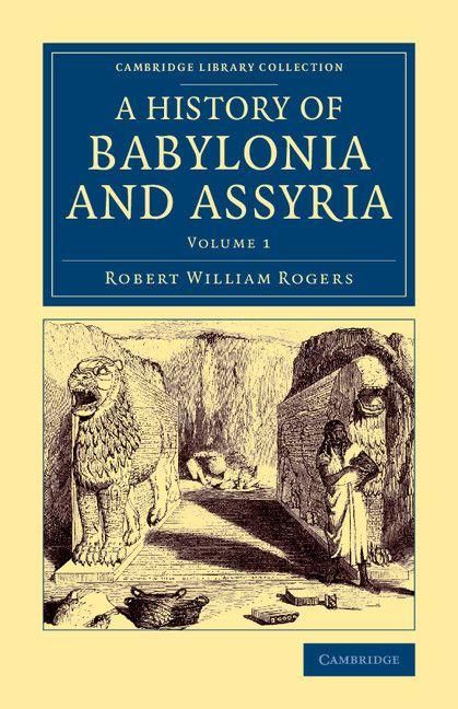 Produktbild: History of Babylonia and Assyria - Volume 1