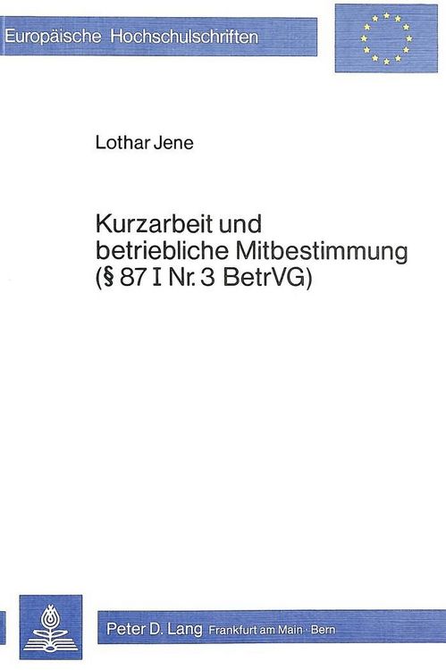 Produktbild: Kurzarbeit und betriebliche Mitbestimmung- 87 I Nr. 3 BetrVG