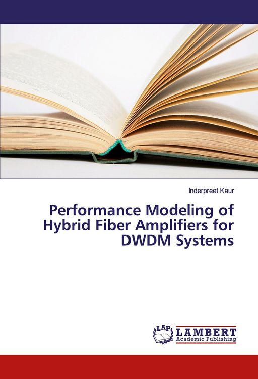 Produktbild: Performance Modeling of Hybrid Fiber Amplifiers for DWDM Systems