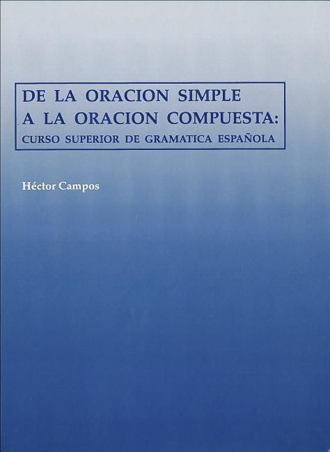 Produktbild: de la Oraci&oacute;n Simple a la Oraci&oacute;n Compuesta