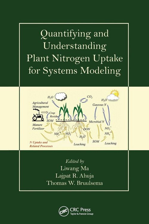 Produktbild: Quantifying and Understanding Plant Nitrogen Uptake for Systems Modeling