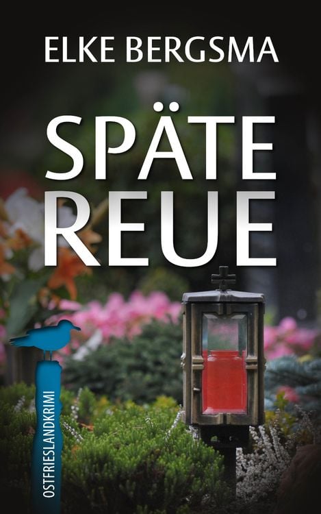 Produktbild: Späte Reue - Ostfrieslandkrimi