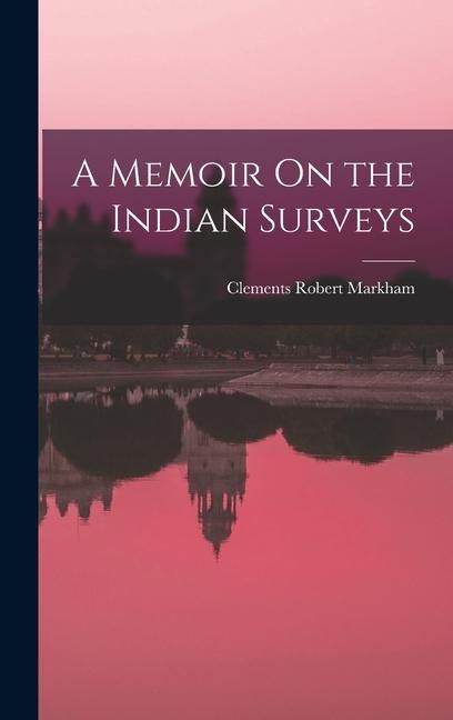 Produktbild: A Memoir On the Indian Surveys