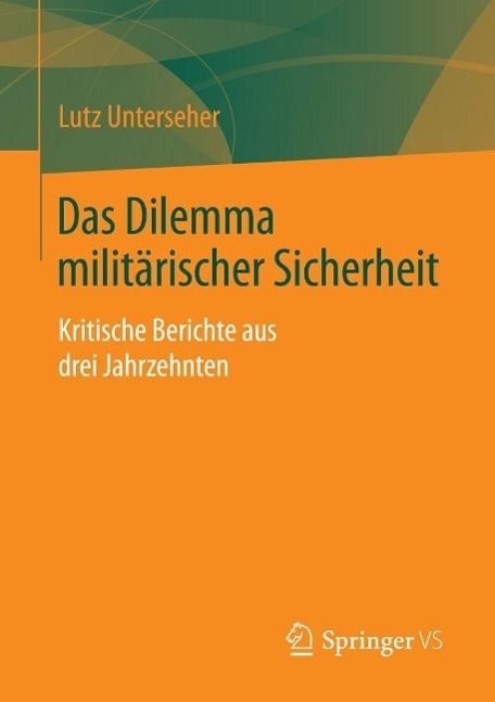Produktbild: Das Dilemma milit&auml;rischer Sicherheit