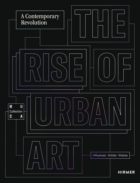 Produktbild: The Rise of Urban Art - A Contemporary Revolution