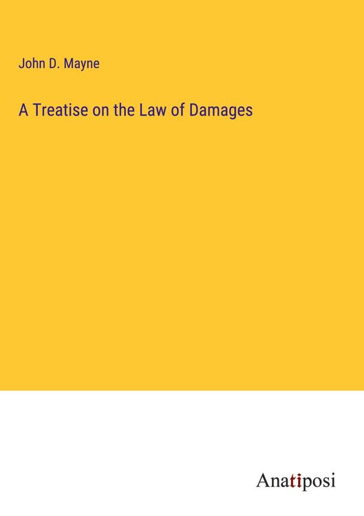 Produktbild: A Treatise on the Law of Damages