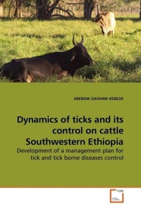 Produktbild: GASHAW KEBEDE, A: Dynamics of ticks and its control on cattl