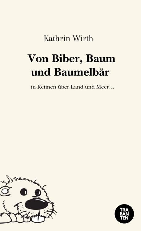 Produktbild: Von Biber, Baum und Baumelb&auml;r