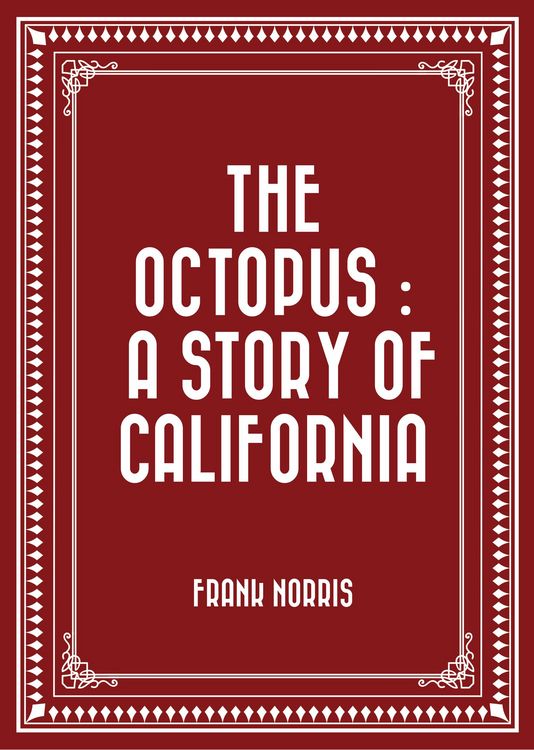 Produktbild: The Octopus : A Story of California