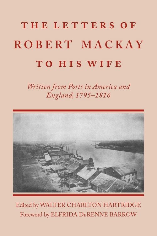 Produktbild: Letters of Robert MacKay to His Wife