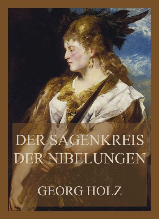 Produktbild: Der Sagenkreis der Nibelungen