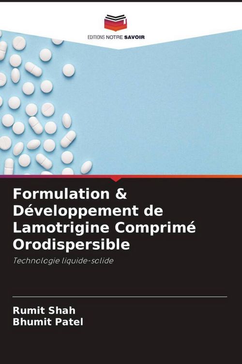 Produktbild: Formulation & D&eacute;veloppement de Lamotrigine Comprim&eacute; Orodispersible