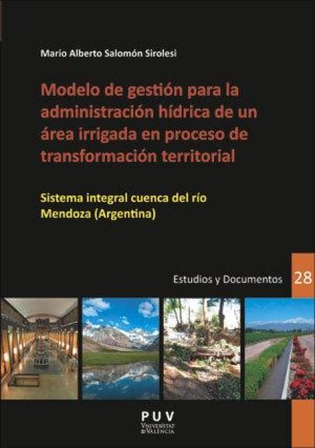 Produktbild: Modelo de gesti&oacute;n para la administraci&oacute;n h&iacute;brica de un &aacute;rea irrigada en proceso de transformaci&oacute;n territorial