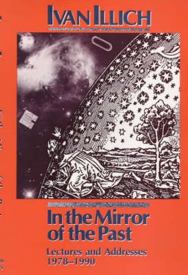 Produktbild: Illich, I: In the Mirror of the Past