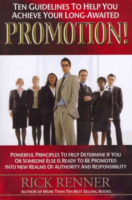 Produktbild: Ten Guidelines to Help You Achieve Your Long-Awaited Promotion!