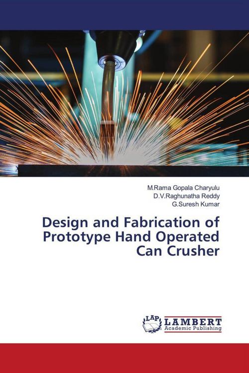 Produktbild: Design and Fabrication of Prototype Hand Operated Can Crusher