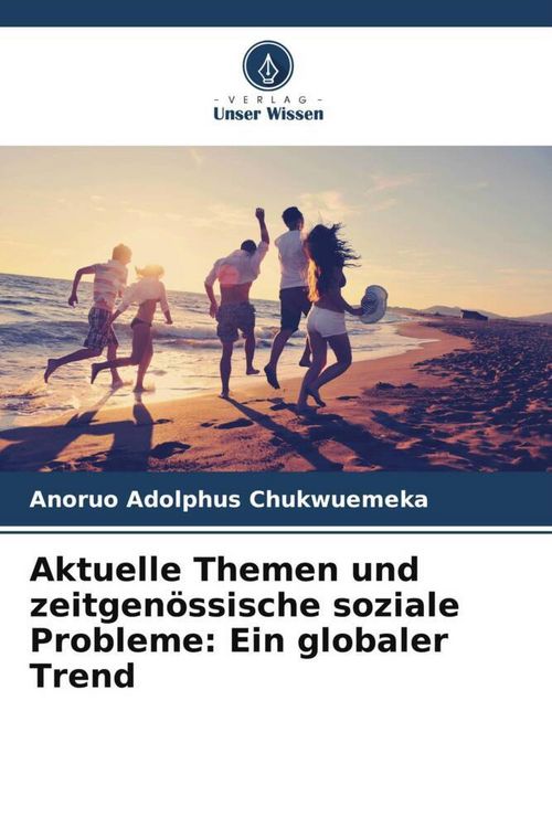 Produktbild: Aktuelle Themen und zeitgen&ouml;ssische soziale Probleme: Ein globaler Trend