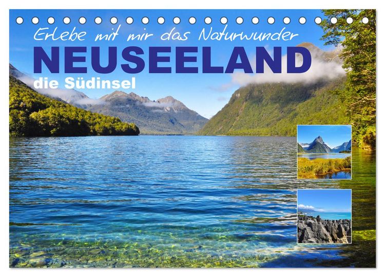Produktbild: Erlebe mit mir das Naturwunder Neuseeland die S&uuml;dinsel (Tischkalender 2026 DIN A5 quer), CALVENDO Monatskalender