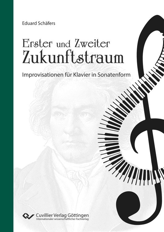 Produktbild: Erster und Zweiter Zukunftstraum Improvisationen f&uuml;r Klavier in Sonatenform