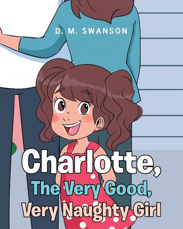 Produktbild: Charlotte, The Very Good, Very Naughty Girl