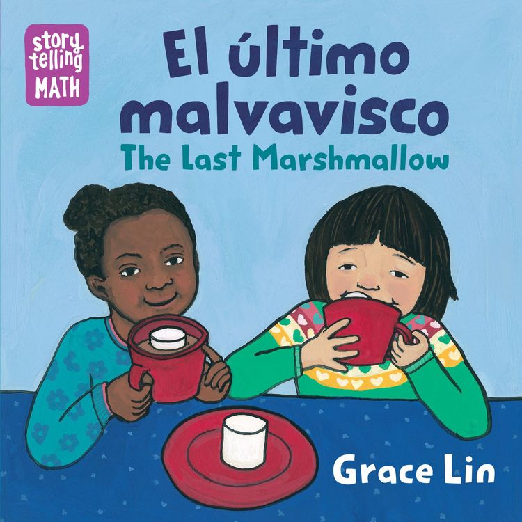 Produktbild: El &uacute;ltimo malvavisco / The Last Marshmallow (Spanish Bilingual Edition)