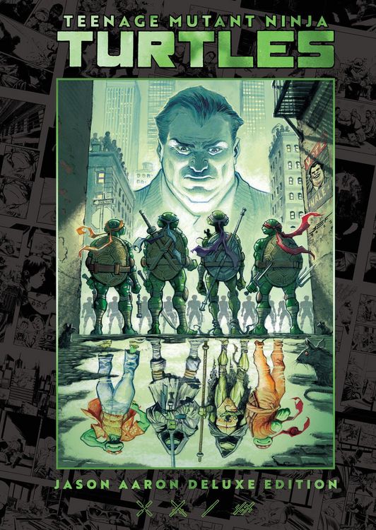 Produktbild: Teenage Mutant Ninja Turtles by Jason Aaron Deluxe Edition