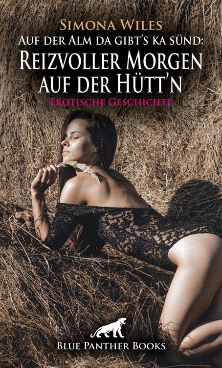 Produktbild: Auf der Alm da gibt's ka s&uuml;nd: Reizvoller Morgen auf der H&uuml;tt'n | Erotische Geschichte + 1 weitere Geschichte