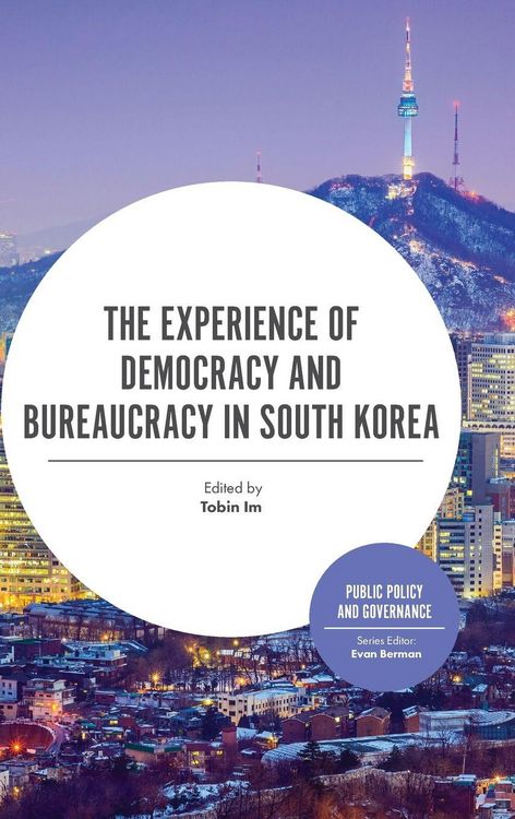 Produktbild: The Experience of Democracy and Bureaucracy in South Korea