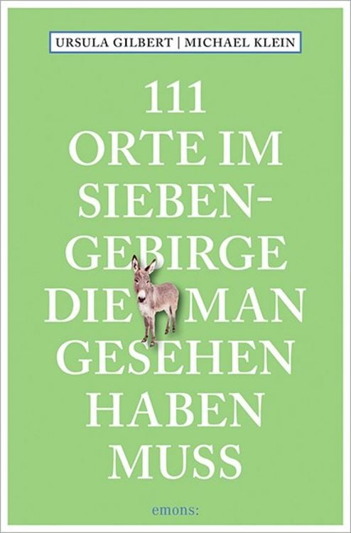 Produktbild: 111 Orte im Siebengebirge, die man gesehen haben muss