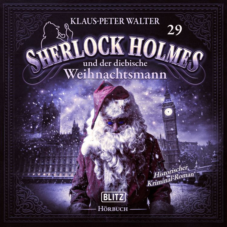 Produktbild: Neues von Sherlock Holmes - Die H&ouml;rb&uuml;cher - Folge 29: Sherlock Holmes und der diebische Weihnachtsmann