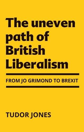 Produktbild: The uneven path of British Liberalism
