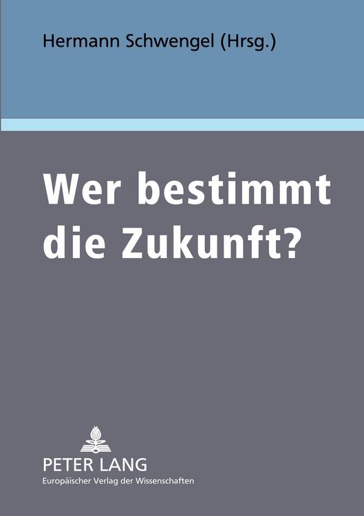 Produktbild: Wer bestimmt die Zukunft?