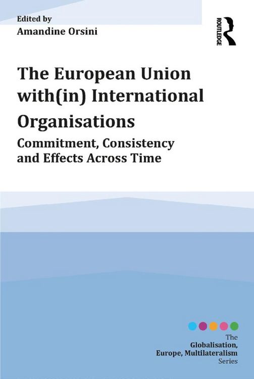 Produktbild: The European Union with(in) International Organisations