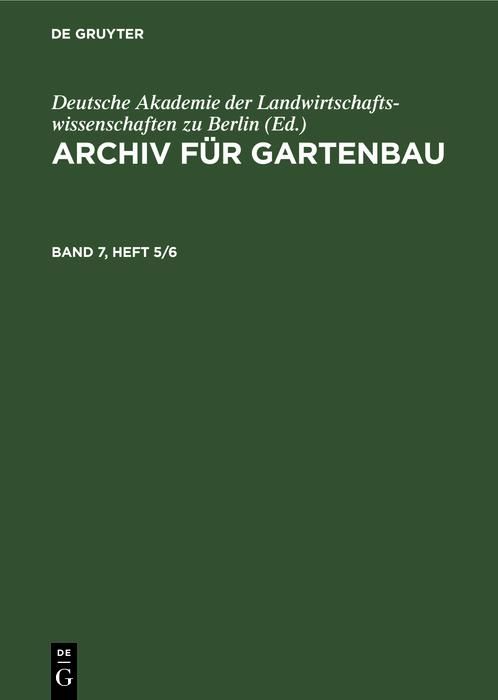 Produktbild: Archiv f&uuml;r Gartenbau. Band 7, Heft 5/6