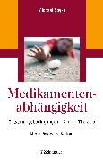 Produktbild: Medikamentenabh&auml;ngigkeit