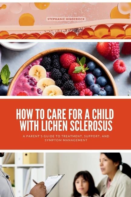 Produktbild: How to Care for a Child with Lichen Sclerosus