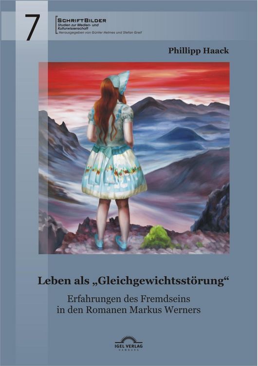 Produktbild: Leben als "Gleichgewichtsst&ouml;rung": Erfahrungen des Fremdseins in den Romanen Markus Werners