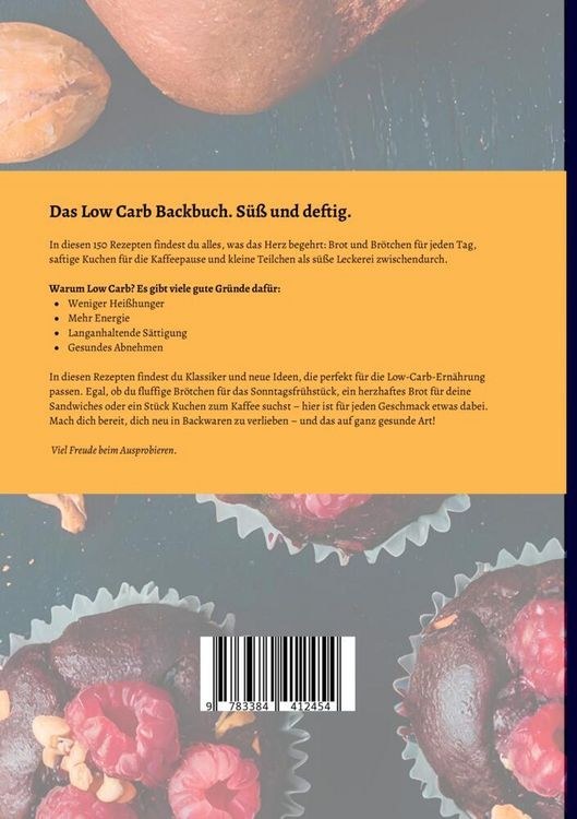 Produktbild: Low Carb Backbuch- 150 s&uuml;&szlig;e und deftige Low Carb Rezepte.