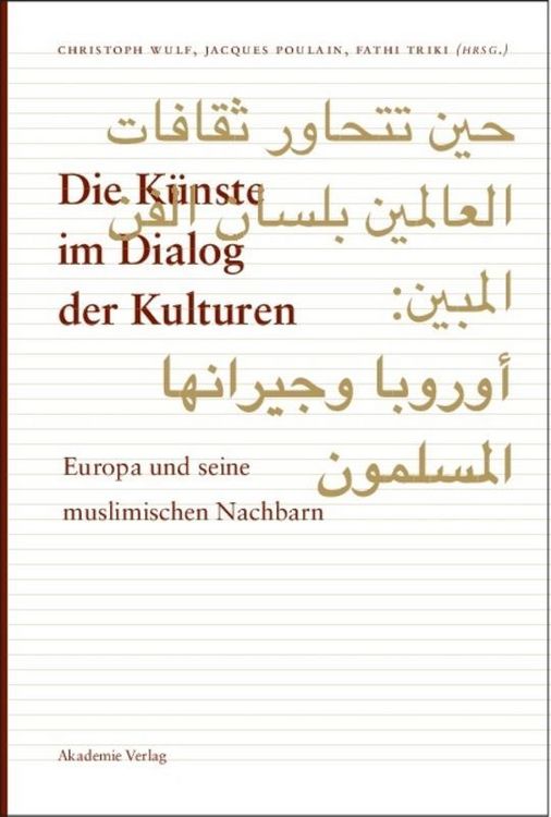 Produktbild: Die K&uuml;nste im Dialog der Kulturen