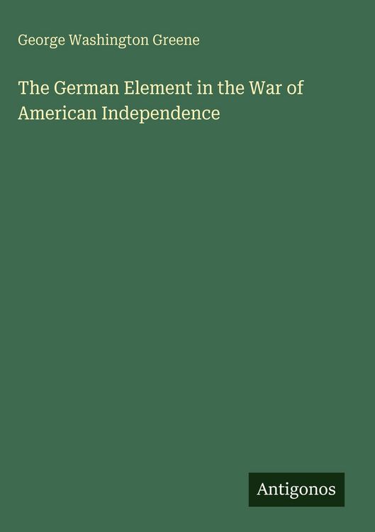 Produktbild: The German Element in the War of American Independence