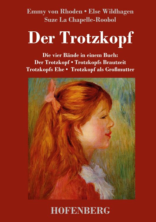 Produktbild: Der Trotzkopf / Trotzkopfs Brautzeit / Trotzkopfs Ehe / Trotzkopf als Gro&szlig;mutter