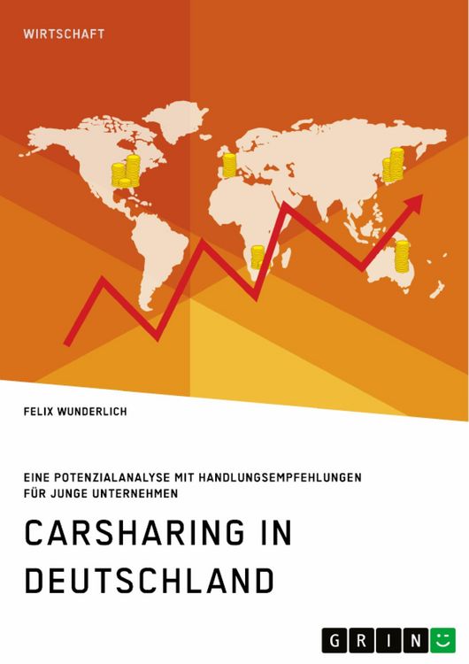 Produktbild: Carsharing in Deutschland. Eine Potenzialanalyse mit Handlungsempfehlungen f&uuml;r junge Unternehmen