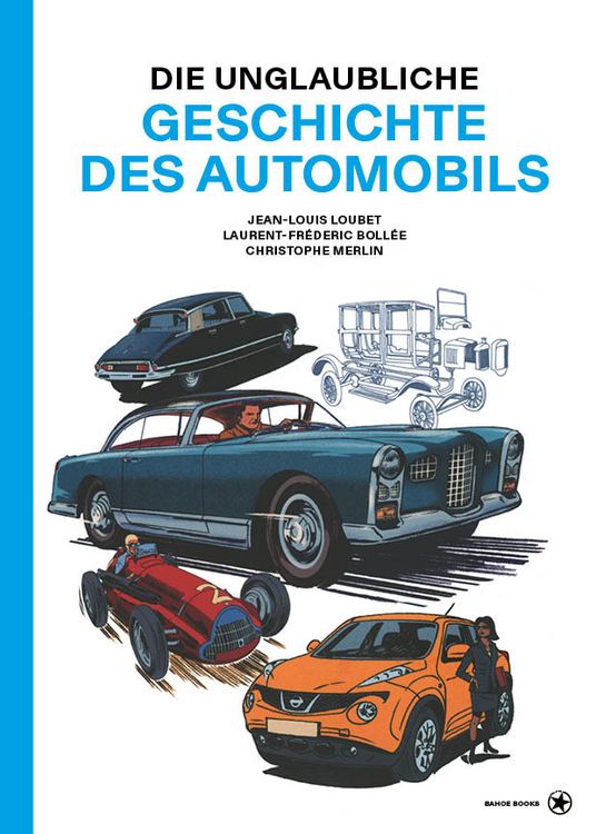 Produktbild: Die unglaubliche Geschichte des Automobils